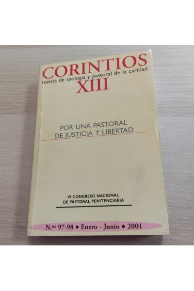 CORINTIOS XIII. Revista teologica y pastoral de la caridad. Por una pastoral de justicia y libertad